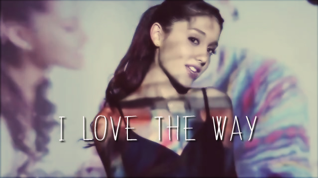 Download Lagu I Love The Way Ariana Grande